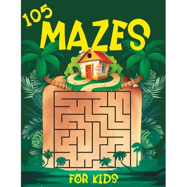 105 Mazes for Kids: Kids Puzzle Book Mazes