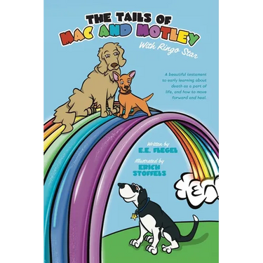 The Tails of Mac and Motley: With Ringo Star