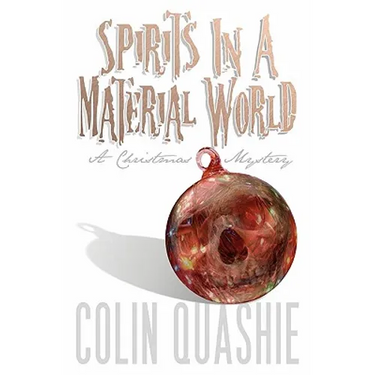 Spirits In A Material World: A Christmas Mystery
