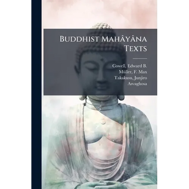 Buddhist Mahâyâna Texts: 2