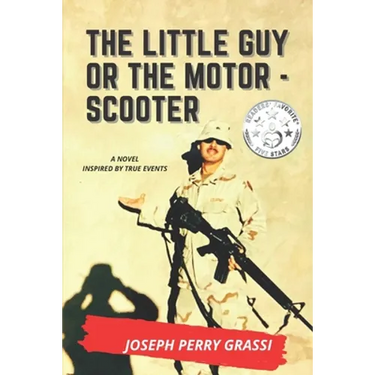 The Little Guy (or The Motor Scooter): The story of a diminutive soldier in the rear with the gear