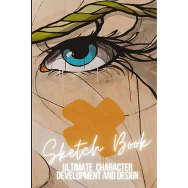 Ultimate Character Development and Design: Sketch Book - For cartoonists, artists, illustrators, cosplay and more.