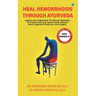 Heal Hemorrhoids Through Ayurveda