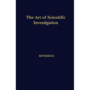 The Art of Scientific Investigation