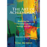 The Art of Achievement