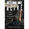 Getting Out Alive: The Noah Messenger Story