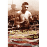Live Fast, Die Young the Life and Times of Harry Greb