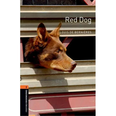Oxford Bookworms Library: Red Dog: Level 2: 700-Word Vocabularylevel 2