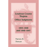 Loudoun County, Virginia Office Judgments, 1835-1842 and 1842-1847
