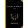 Stories From the State Papers; Volume II