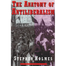 The Anatomy of Antiliberalism