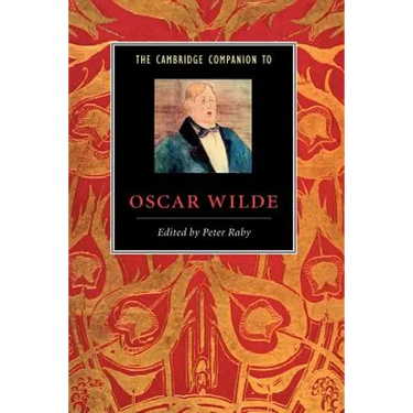 The Cambridge Companion to Oscar Wilde