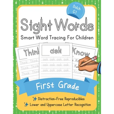 Dolch First Grade Sight Words: Smart Word Tracing For Children. Distraction-Free Reproducibles for Teachers, Parents and Homeschooling