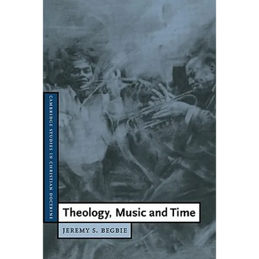 Theology, Music and Time