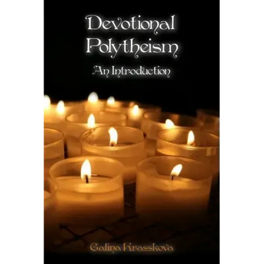 Devotional Polytheism: An Introduction