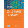 SQL & Nosql Databases: Models, Languages, Consistency Options and Architectures for Big Data Management