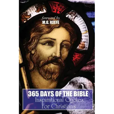 365 Days of the Bible: Inspirational Quotes for Christians