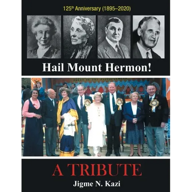 Hail Mount Hermon! A TRIBUTE