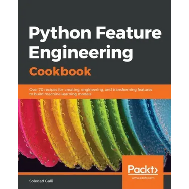 Python Feature Engineering Cookbook