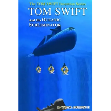 Tom Swift and His Oceanic Subliminator