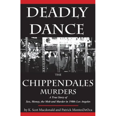 Deadly Dance: The Chippendales Murders