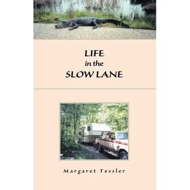 Life in the Slow Lane