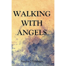 Walking With Angels