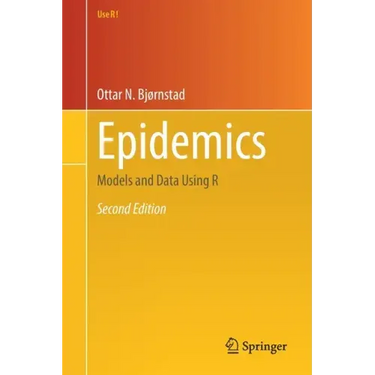Epidemics: Models and Data Using R