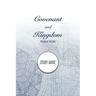 Covenant and Kingdom Study Guide