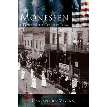 Monessen: A Typical Steel Country Town