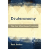 Deuteronomy: The God Who Keeps Promises