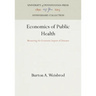 Economics of Public Health: Measuring the Economic Impact of Diseases