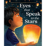 Eyes That Speak to the Stars