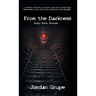 From the Darkness: Scary Short Stories