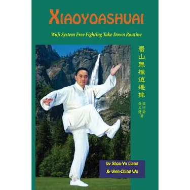 Xiaoyaoshuai: Wuji System Free Fighting Take Down Routine