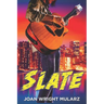SLATE - A Band of Friends Mystery Book I