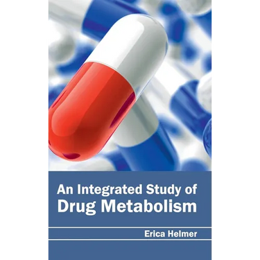 Integrated Study of Drug Metabolism