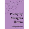 Poetry by Milagros Rivera