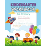 Kindergarten Workbook: Letters, Numbers, Shapes for Kids