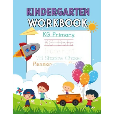 Kindergarten Workbook: Letters, Numbers, Shapes for Kids