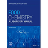 Food Chemistry: A Laboratory Manual
