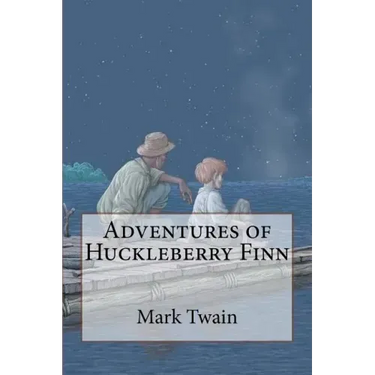 Adventures of Huckleberry Finn Mark Twain