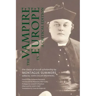 The Vampire in Europe: A Critical Edition