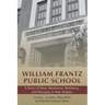William Frantz Public School: A Story of Race, Resistance, Resiliency, and Recovery in New Orleans