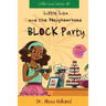 Little Lisa and the Neighborhood Block Party