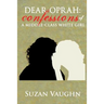 Dear Oprah: Confessions of a Middle-Class White Girl