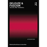 Deleuze & Fascism: Security: War: Aesthetics