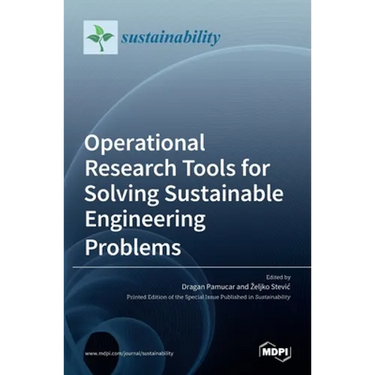 Operational Research Tools for Solving Sustainable Engineering Problems