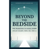 Beyond the Bedside: The Transition to Nurse Leader