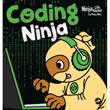 Coding Ninja: A Children's Book About Patience with Software Engineering and Computer Programming